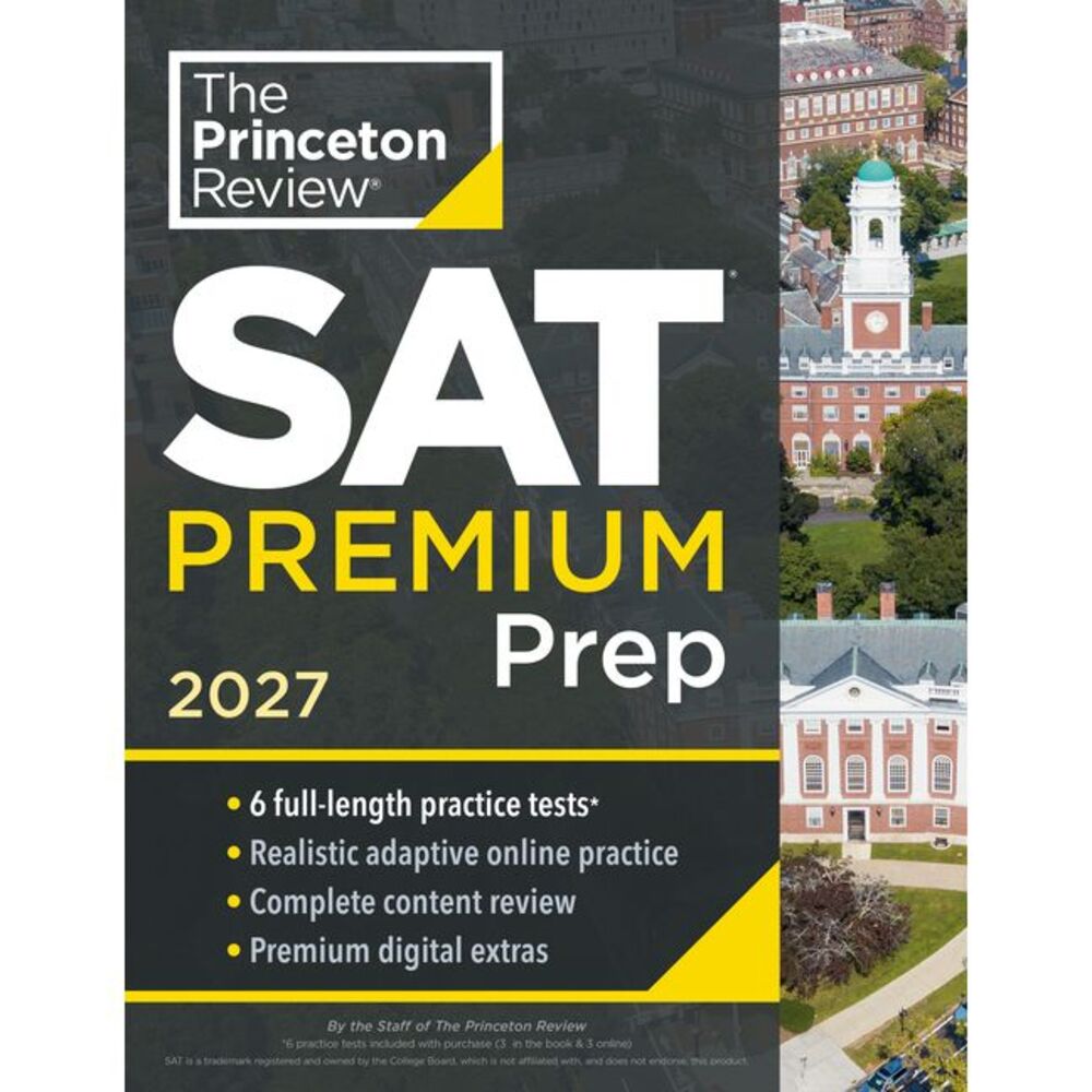 Princeton Review SAT Premium Prep, 2027: 6 Full-Length Practice Tests (3 in Book